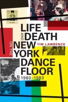 Image of Life and Death on the New York Dance Floor, 1980-1983