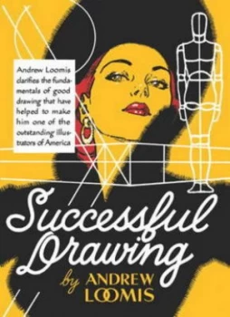 Image of Successful Drawing by Andrew Loomis Hardback