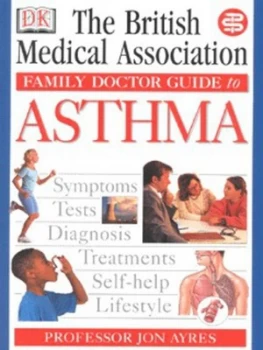 Image of The British Medical Association Family Doctor Guide to Asthma by J. G Ayres and Tony Smith and British Medical Association Book
