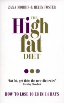 Image of The High Fat Diet by Zana Morris Paperback