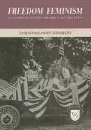 Image of freedom feminism its surprising history and why it matters today