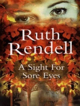 Image of A Sight for Sore Eyes by Ruth Rendell Hardback