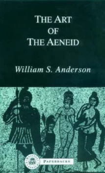 Image of The Art of the Aeneid by William S Anderson Book