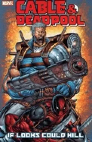 Image of cable deadpool vol 1 if looks could kill