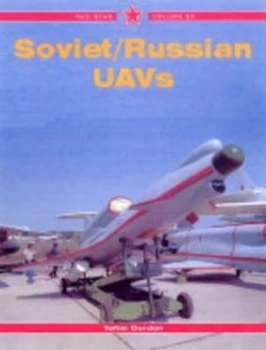 Image of Soviet / Russian Unmanned Aerial Vehicles by E Gordon Paperback