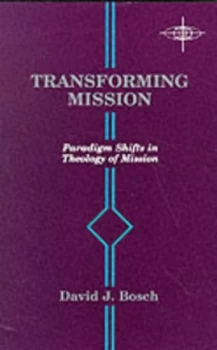 Image of Transforming Mission by David J Bosch Paperback