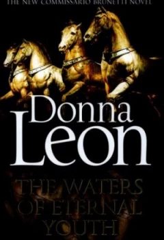 Image of The Waters of Eternal Youth by Donna Leon Hardback