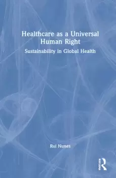 Image of Healthcare as a Universal Human Right Sustainability in Global Health