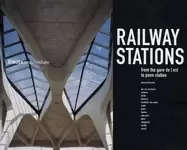 Image of railway stations from the gare de lest to penn station