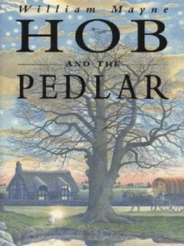 Image of Hob and the Pedlar by William Mayne Hardback
