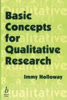 Image of Basic Concepts for Qualitative Research by Immy Holloway Paperback
