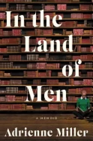 Image of in the land of men a memoir