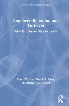 Image of Employee Retention and TurnoverWhy Employees Stay or Leave