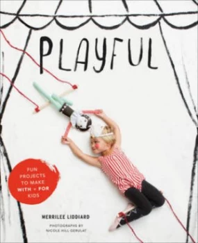 Image of Playful by Merrilee Liddiard Hardback