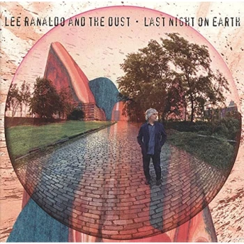 image of Lee Ranaldo and The Dust - Last Night On Earth CD