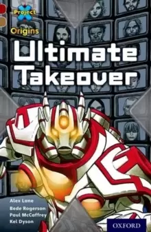 Image of Project X Origins: Dark Red Book Band, Oxford Level 18: Unexplained: Ultimate Takeover