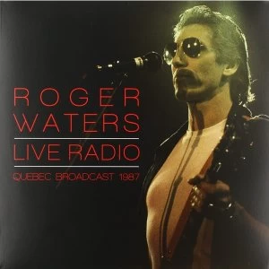Image of Roger Waters - Live Radio - Quebec Broadcast 1987 Vinyl