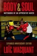 Image of body and soul notebooks of an apprentice boxer expanded anniversary edition