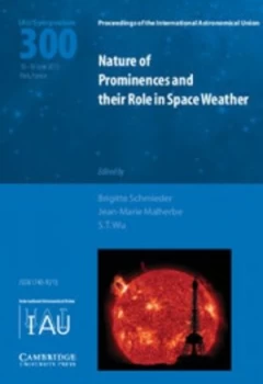 Image of Nature of Prominences and Their Role in Space Weather by Brigitte Schmieder Hardback