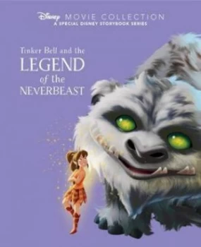 Image of Disney Movie Collection Fairies Tinker Bell and the Legend of the Neverbeast Hardback