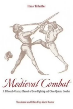 Image of Medieval Combat by Hans Talhoffer and Mark Rector Book