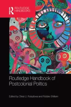 Image of Routledge Handbook of Postcolonial Politics