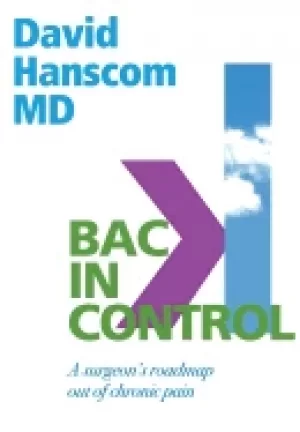 Image of back in control a surgeons roadmap out of chronic pain 2nd edition