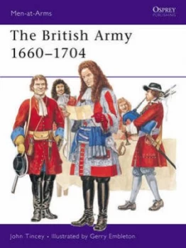 Image of The British Army 1660-1704 by John Tincey Paperback