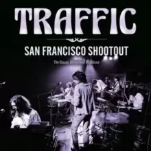 The San Francisco Shootout: The Classic Winterland Broadcast