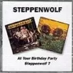 image of Steppenwolf - At Your Birthday Party/Steppenwolf