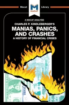 Image of An Analysis of Charles P. Kindleberger's Manias Panics and CrashesA History of Financial Crises