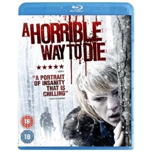 Image of A Horrible Way To Die Bluray