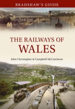 Image of Bradshaws Guide to the Railways of Wales by John Christopher Paperback
