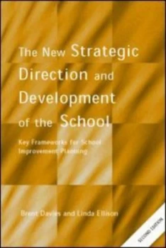 Image of Strategic Direction and Development of the School by Brent Davies Paperback