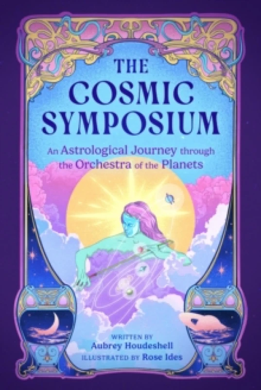 Image of The Cosmic Symposium. Hardback. By Aubrey Houdeshell Books