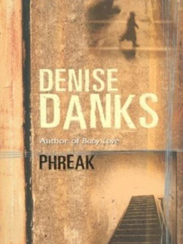 Image of Phreak by Denise Danks Paperback