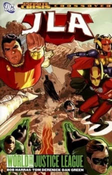 Image of World Without a Justice League by Bob Harras and Tom Derenick and Jerry Siegel and Joe Shuster and Bob Kane and William Moulton Marston Paperback