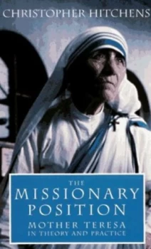 Image of The Missionary Position by Christopher Hitchens Paperback