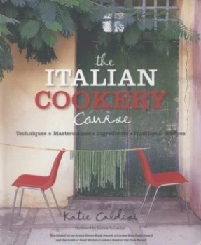 Image of The Italian Cookery Course by Katie Caldesi Paperback