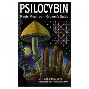 Image of Psilocybin Magic Mushroom Growers Guide by O.T. Oss Paperback