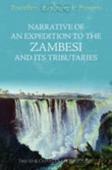 Image of Narrative of an Expedition to the Zambesi and Its Tributaries by Charles Livingstone Paperback