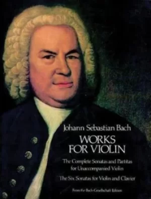 Image of Works for Violin by Johann Sebastian Bach