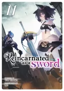 Image of Reincarnated as a Sword (Light Novel) Vol. 11