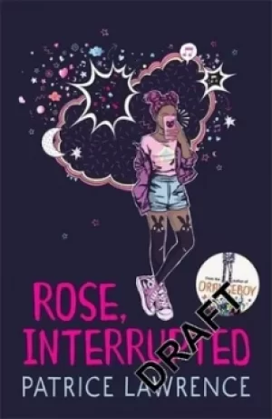 Image of Rose interrupted by Patrice Lawrence