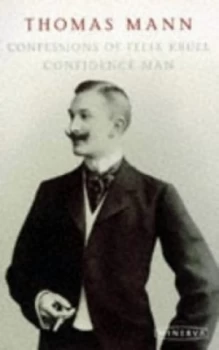Image of Confessions of Felix Krull by Thomas Mann Paperback