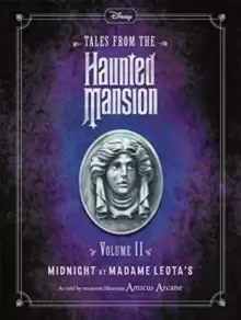 Image of Disney Tales From The Haunted Mansion Volume II Midnight at Madame Leota's