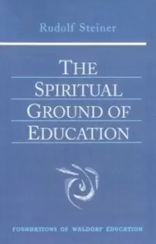 Image of The spiritual ground of education - Rudolf Steiner - Paperback - Used