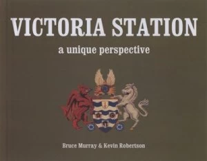 Image of The Southern Railway Victoria Station by Bruce Murray Hardback
