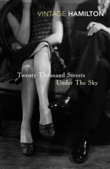 Image of Twenty Thousand Streets under the Sky by Patrick Hamilton Paperback