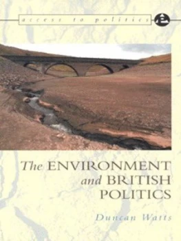 Image of The Environment and British Politics by Duncan Watts Paperback